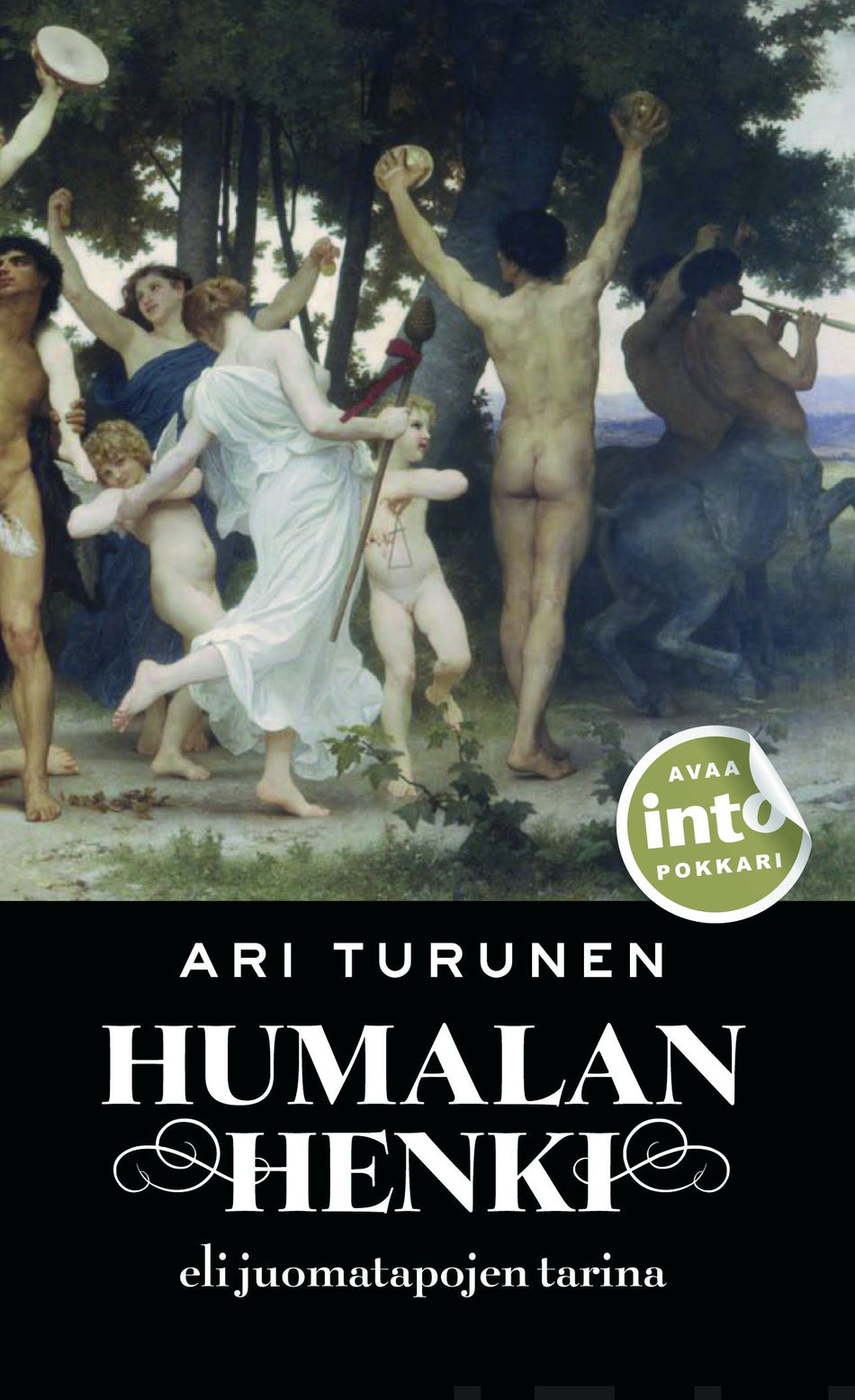 Valokuva kirjasta Ari Turunen Humalan henki eli juomatapojen tarina, kuuluu tuoteryhmään Kotimaiset pokkarit.