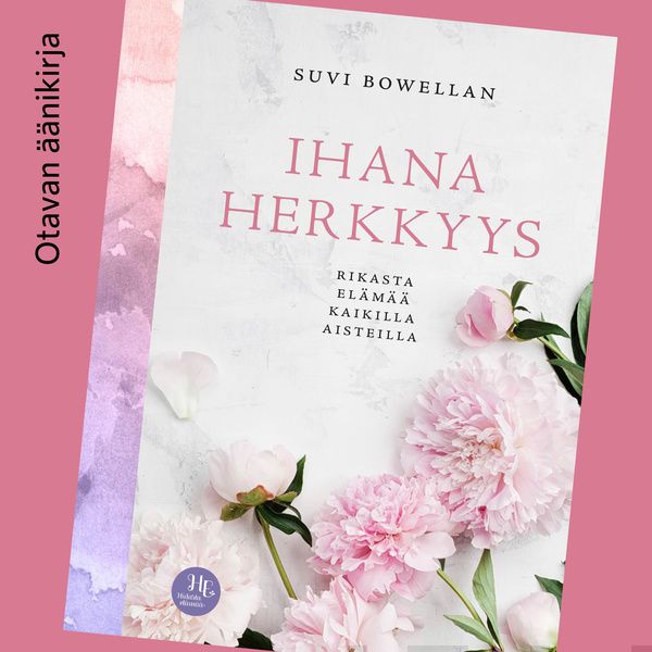 Valokuva kirjasta Suvi Bowellan Ihana herkkyys, kuuluu tuoteryhmään Äänikirjat tieto.