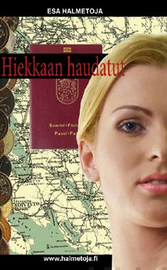 Valokuva kirjasta Esa Halmetoja Hiekkaan haudatut, kuuluu tuoteryhmään Muut kaunokirjat.