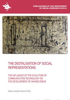 Valokuva kirjasta Mikael Anders Wahlström Digilisation of Social Representations, The, kuuluu tuoteryhmään Muut tietokirjat.