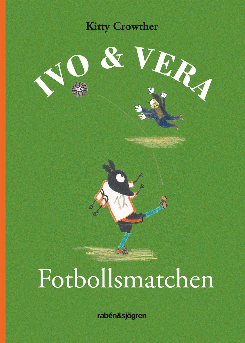 Valokuva kirjasta Kitty Crowther Fotbollsmatchen, kuuluu tuoteryhmään Ruots lapset nuoret ja sarjakuvat.