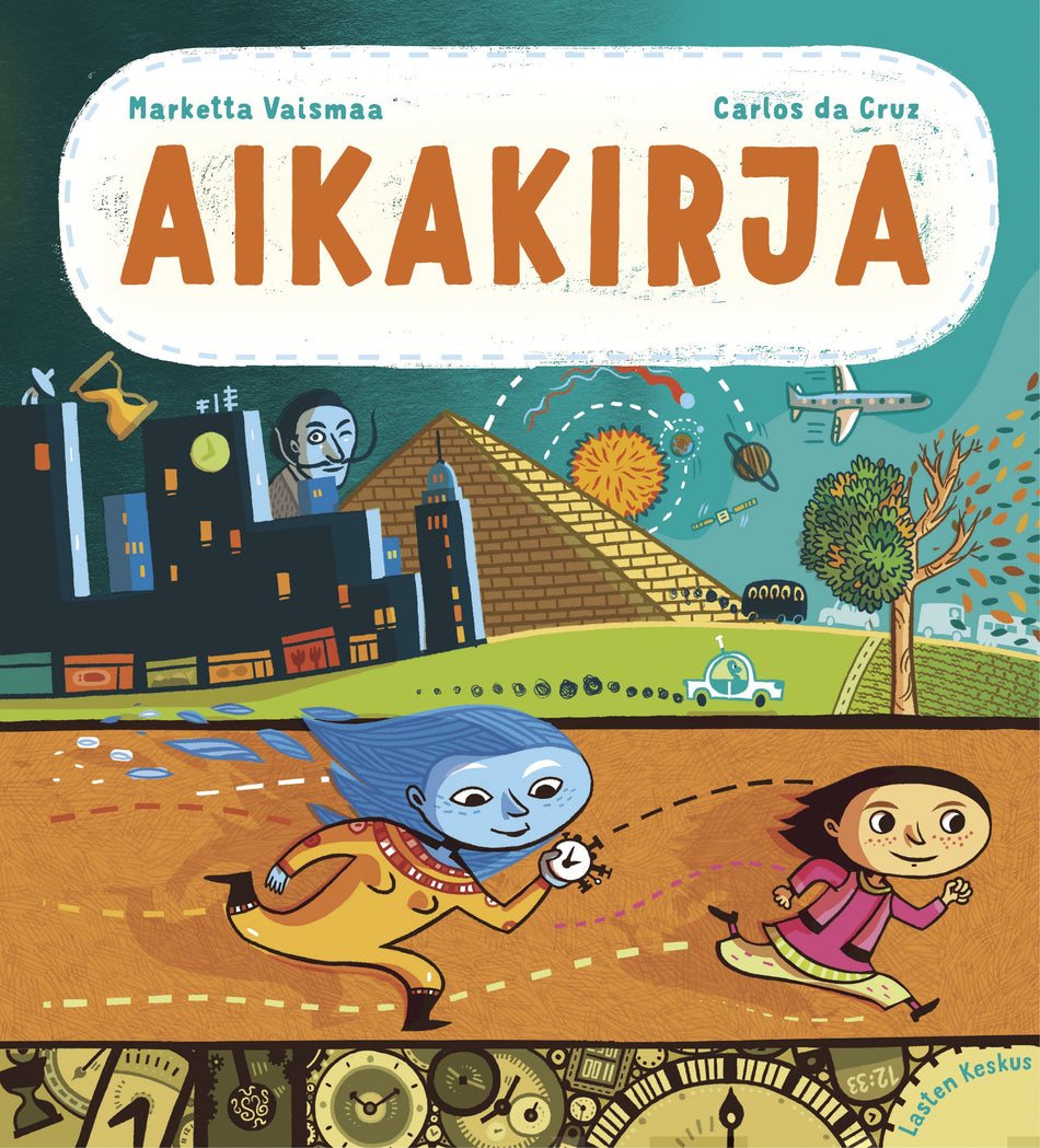 Valokuva kirjasta Marketta Vaismaa Aikakirja, kuuluu tuoteryhmään Lasten kuvakirjat.