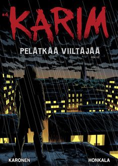 Valokuva kirjasta Toni Karonen Karim 4 - Pelätkää Viiltäjää 1, kuuluu tuoteryhmään Sarjakuvat.
