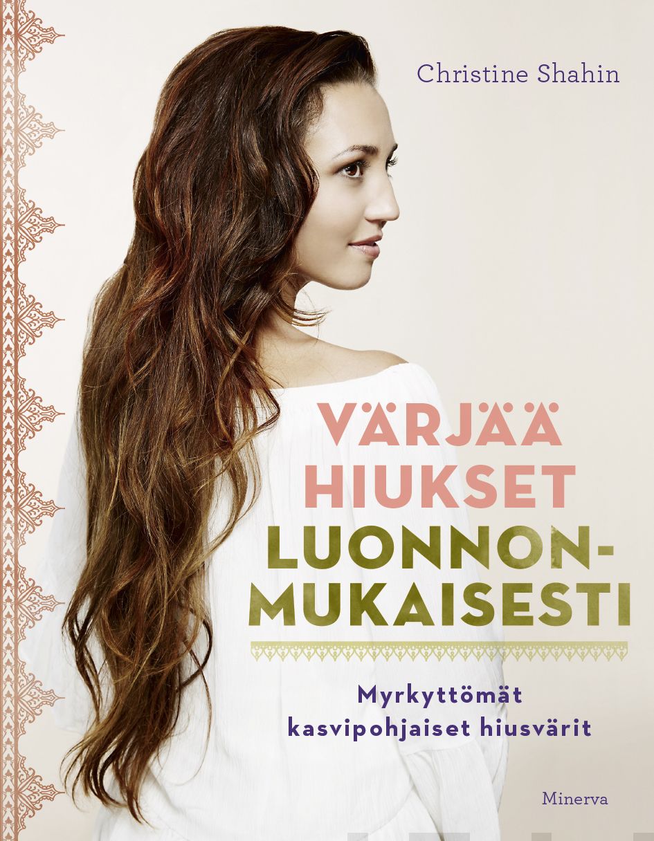 Valokuva kirjasta Christine Shahin Värjää hiukset luonnonmukaisesti, kuuluu tuoteryhmään Terveys kasvatus.