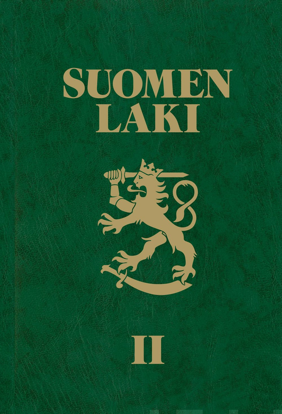 Valokuva kirjasta Suomen Laki toimitus Suomen Laki II 2020, kuuluu tuoteryhmään Talous yhteiskunta.