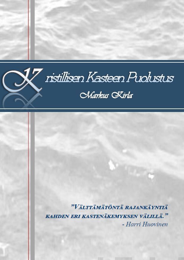 Valokuva kirjasta Markus Kirla Kristillisen kasteen puolustus, kuuluu tuoteryhmään Uskonto raamatut.