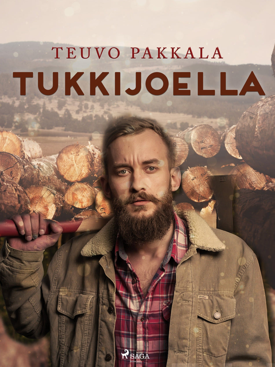 Valokuva kirjasta Teuvo Pakkala Tukkijoella, kuuluu tuoteryhmään E-kirjat kauno.
