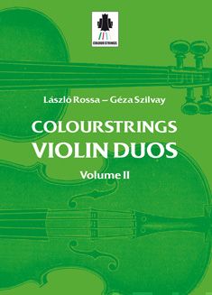 Valokuva kirjasta Géza Szilvay Colourstrings violin duos - Volume 2, kuuluu tuoteryhmään Musiikki.