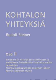 Valokuva kirjasta Rudolf Steiner Kohtalon yhteyksiä, kuuluu tuoteryhmään Psykologia filosofia.