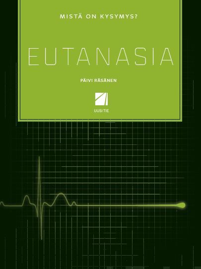 Valokuva kirjasta Päivi Räsänen Eutanasia, kuuluu tuoteryhmään Terveys kasvatus.