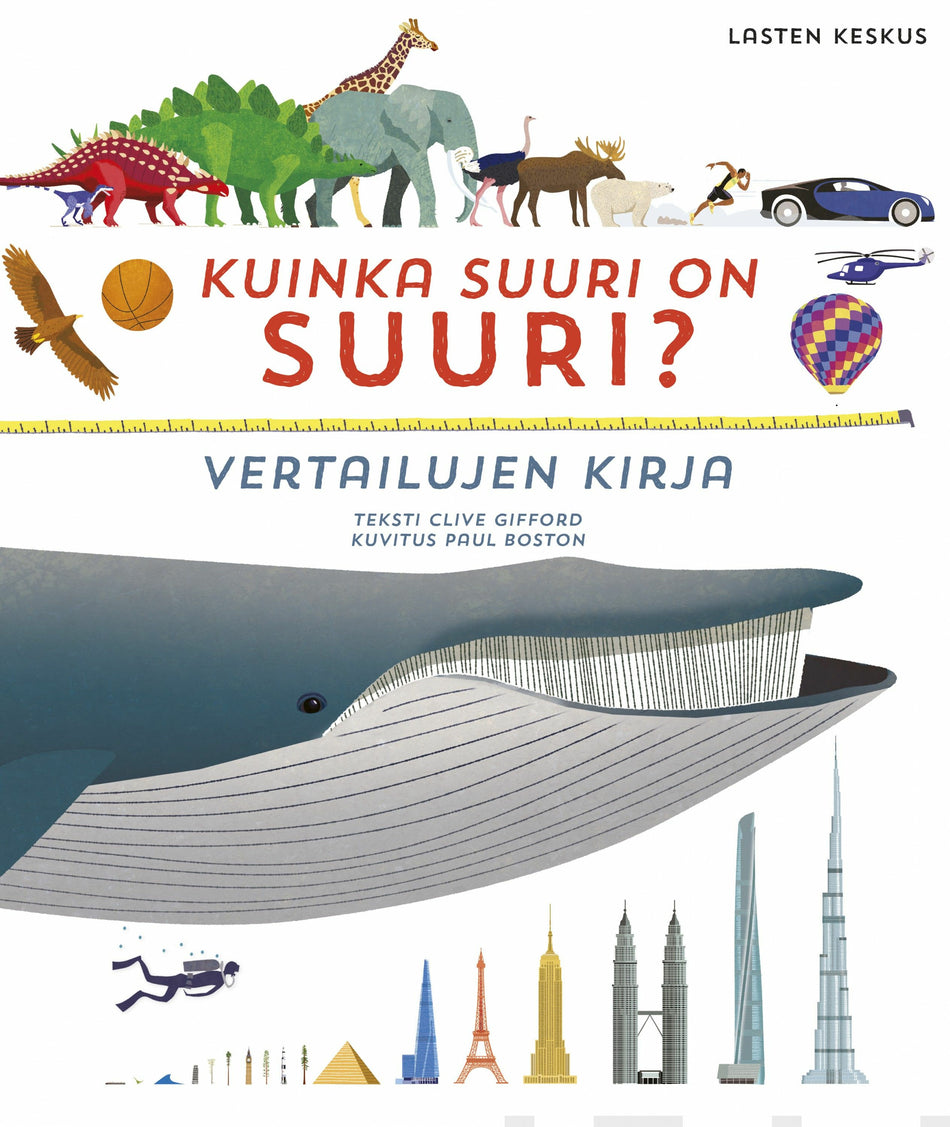 Valokuva kirjasta Clive Cifford Kuinka suuri on suuri?, kuuluu tuoteryhmään Lasten ja nuorten tietokirjat.