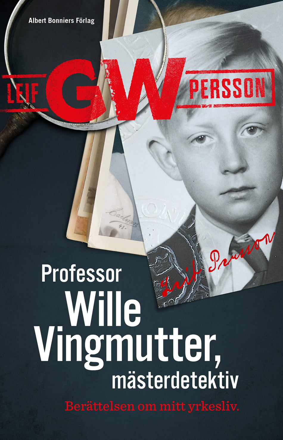 Valokuva kirjasta Leif G. W. Persson Professor Wille Vingmutter, mästerdetektiv : berättelsen om mitt yrkesliv, kuuluu tuoteryhmään Ruots muu tieto.