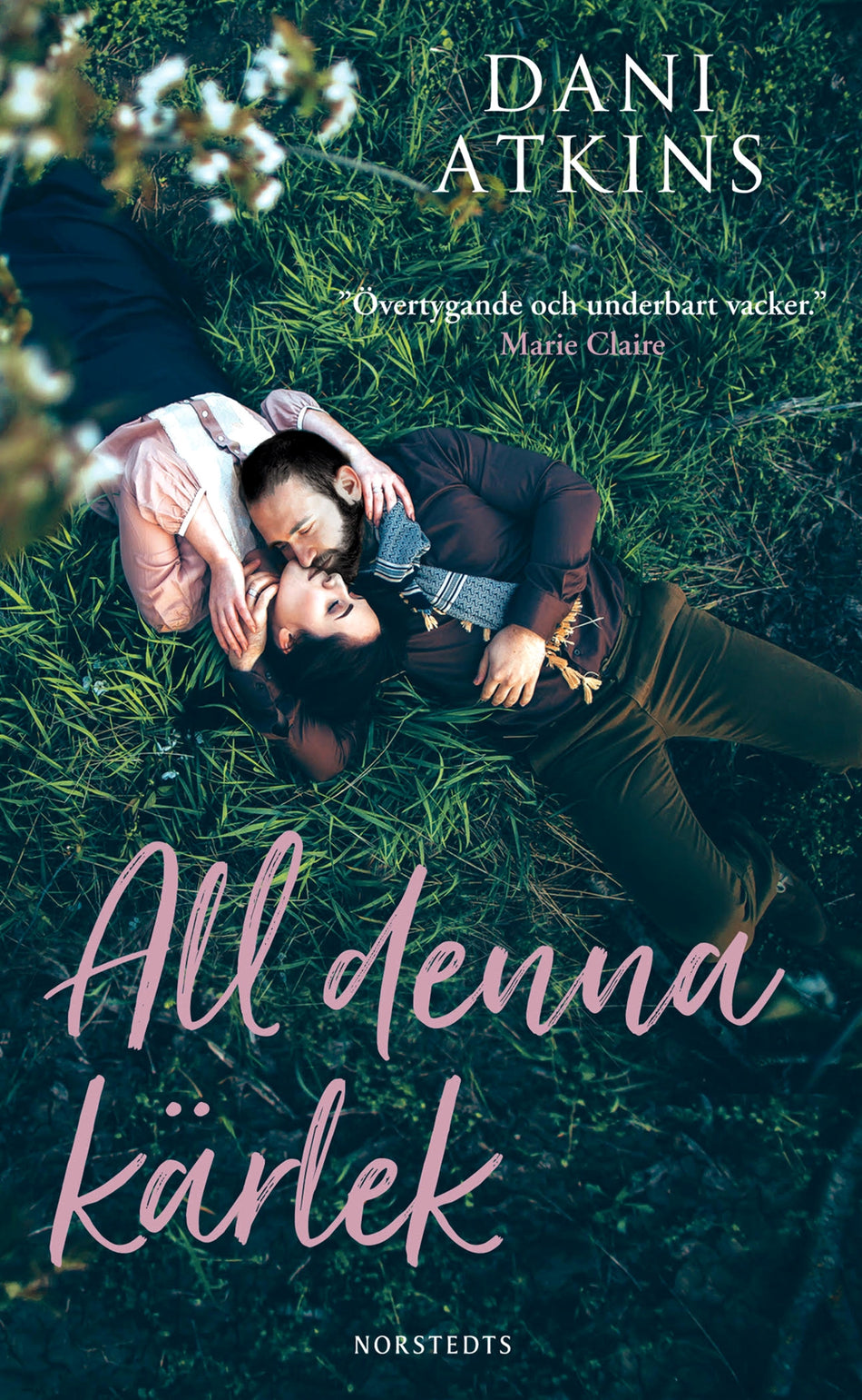Valokuva kirjasta Dani Atkins All denna kärlek, kuuluu tuoteryhmään Ruots kaunokirjat.
