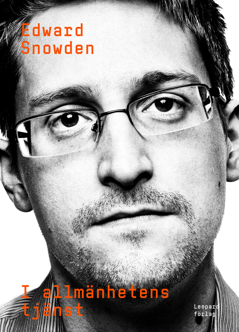 Valokuva kirjasta Edward Snowden I allmänhetens tjänst, kuuluu tuoteryhmään Ruots muu tieto.