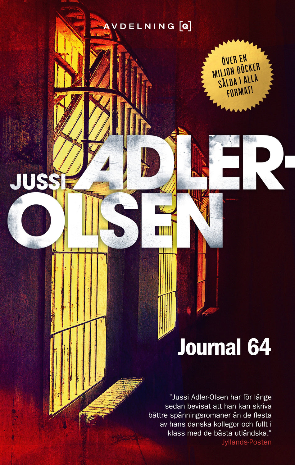 Valokuva kirjasta Jussi Adler-Olsen Journal 64, kuuluu tuoteryhmään Ruots kaunokirjat.