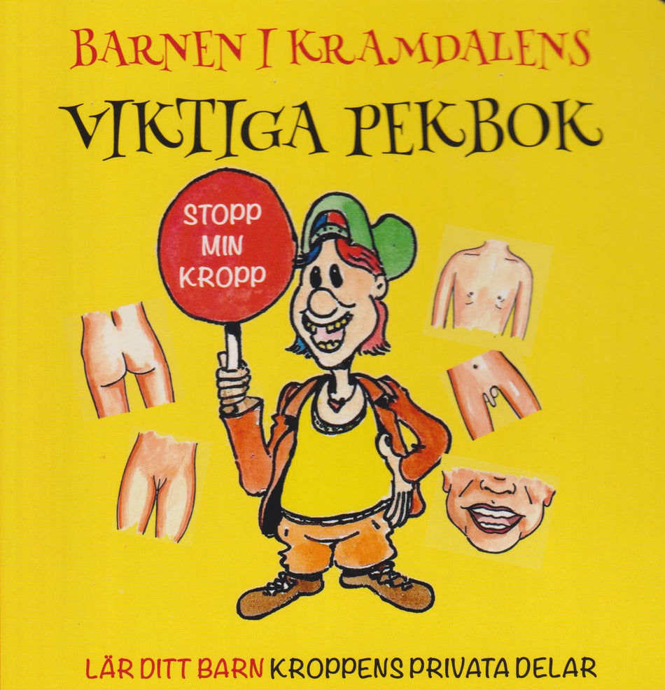 Valokuva kirjasta Emelie Sjölander / Andreas Sjölander Barnen i Kramdalens viktiga pekbok : lär ditt barn kroppens privata delar, kuuluu tuoteryhmään Ruots lapset nuoret ja sarjakuvat.