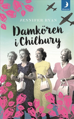 Valokuva kirjasta Jennifer Ryan Damkören i Chilbury, kuuluu tuoteryhmään Ruots kaunokirjat.