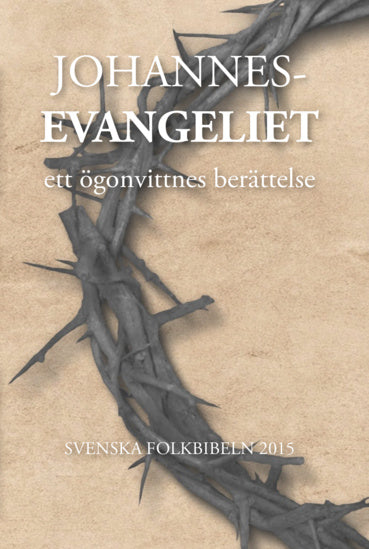 Valokuva kirjasta Svenska Folkbibeln Johannesevangeliet, kuuluu tuoteryhmään Ruots muu tieto.
