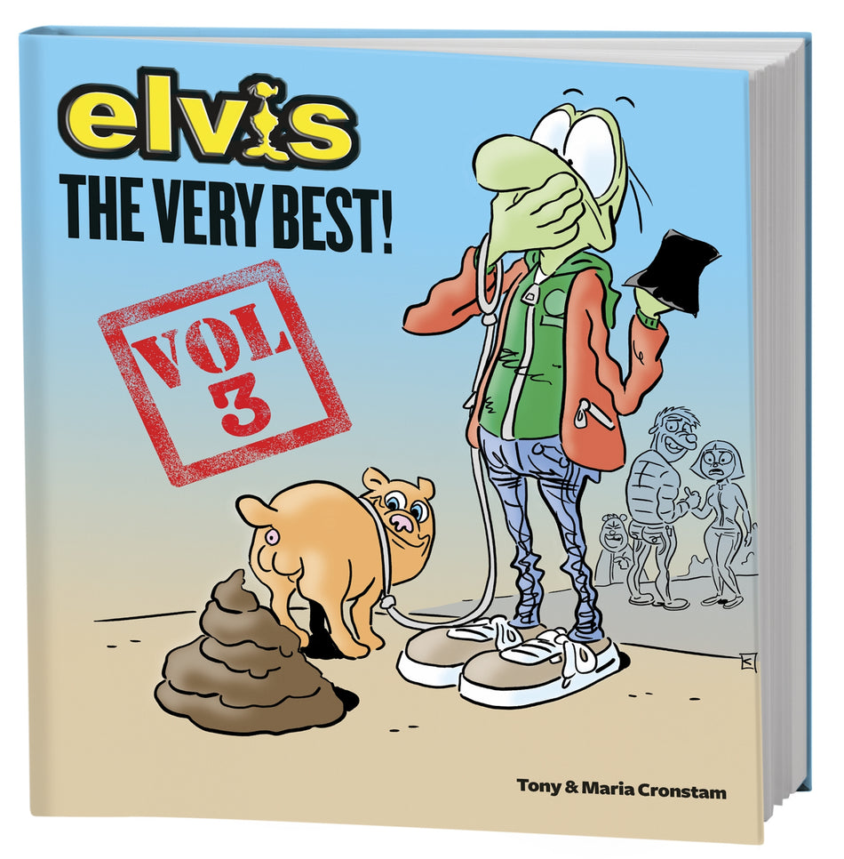 Valokuva kirjasta Tony Cronstam / Maria Cronstam Elvis : the very best! Vol. 3, kuuluu tuoteryhmään Ruots lapset nuoret ja sarjakuvat.