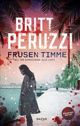 Valokuva kirjasta Britt Peruzzi Frusen timme, kuuluu tuoteryhmään Ruots kaunokirjat.