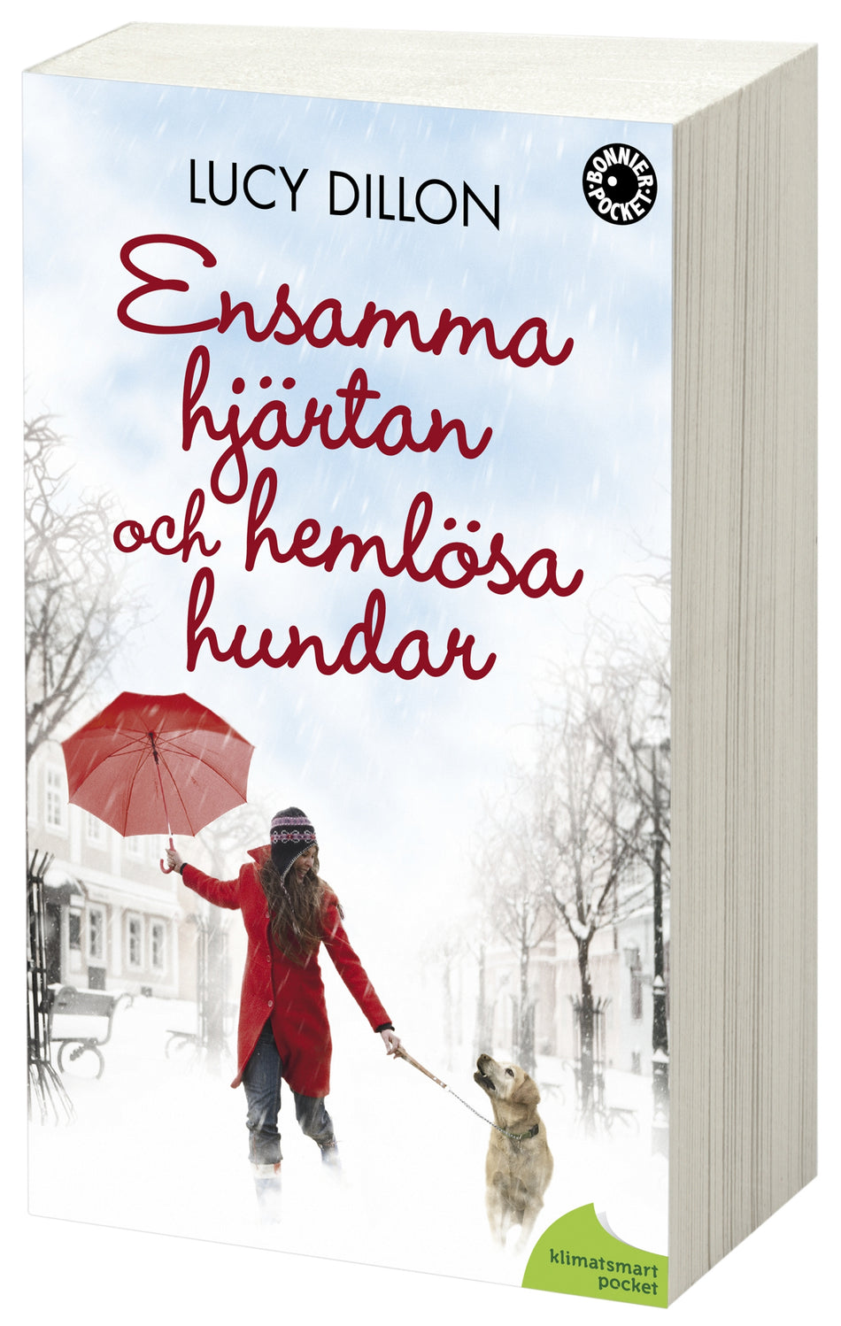 Valokuva kirjasta Lucy Dillon Ensamma hjärtan och hemlösa hundar, kuuluu tuoteryhmään Ruots kaunokirjat.