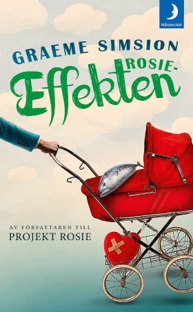 Valokuva kirjasta Graeme Simsion Rosieeffekten, kuuluu tuoteryhmään Ruots kaunokirjat.