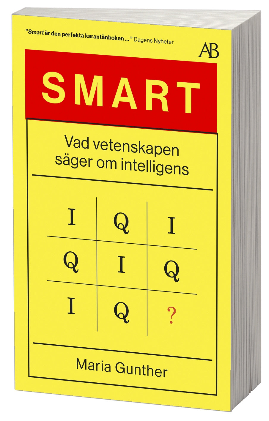 Valokuva kirjasta Maria Gunther Smart : vad vetenskapen säger om intelligens, kuuluu tuoteryhmään Ruots muu tieto.