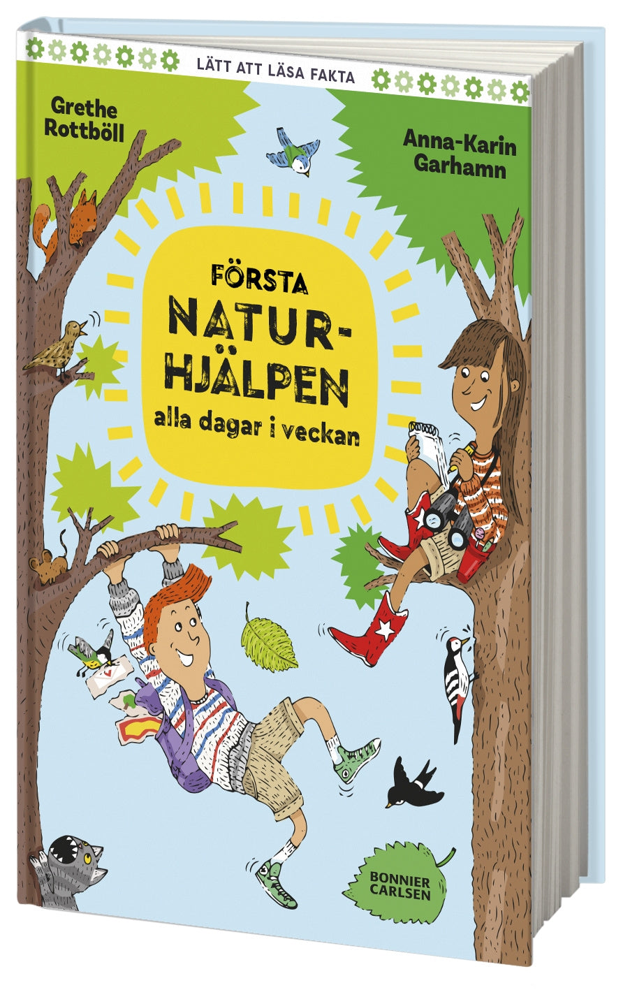 Valokuva kirjasta Grethe Rottböll Första Naturhjälpen alla dagar i veckan, kuuluu tuoteryhmään Ruots lapset nuoret ja sarjakuvat.