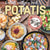 Tuotteen Godaste rätterna med potatis : Läckra recept, fakta, kuriosa, odling pikkukuva 1