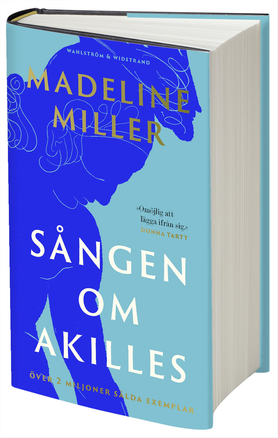 Valokuva kirjasta Madeline Miller Sången om Akilles, kuuluu tuoteryhmään Ruots kaunokirjat.