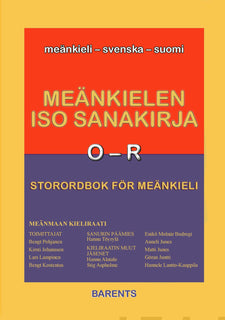 Storordbok för meänkieli O-R / Meänkielen iso Sanakirja O-R