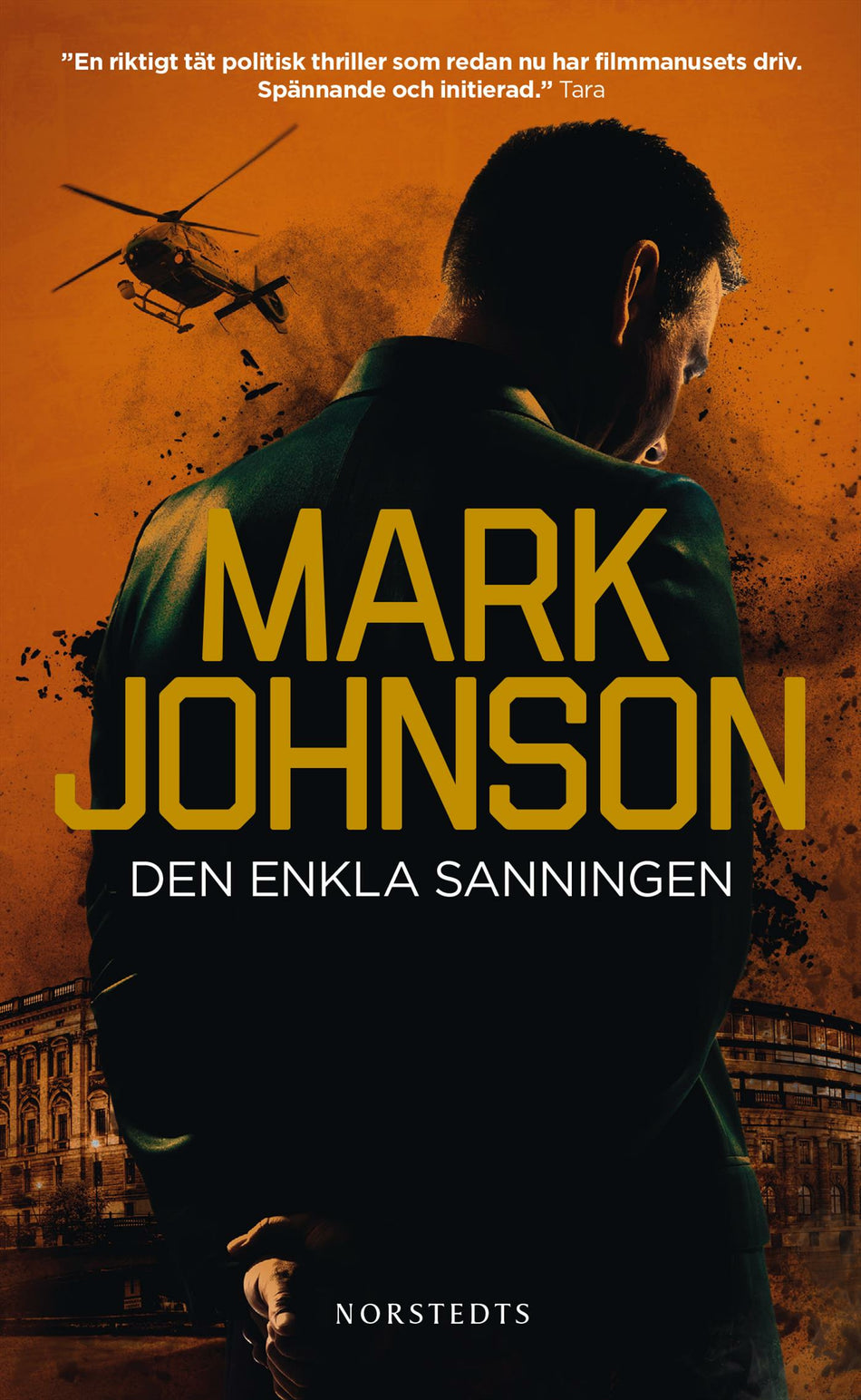 Valokuva kirjasta Mark Johnson Den enkla sanningen, kuuluu tuoteryhmään Ruots kaunokirjat.