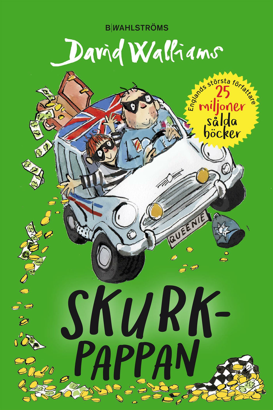 Valokuva kirjasta David Walliams Skurkpappan, kuuluu tuoteryhmään Ruots lapset nuoret ja sarjakuvat.
