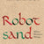 Tuotteen Robotsand pikkukuva 2
