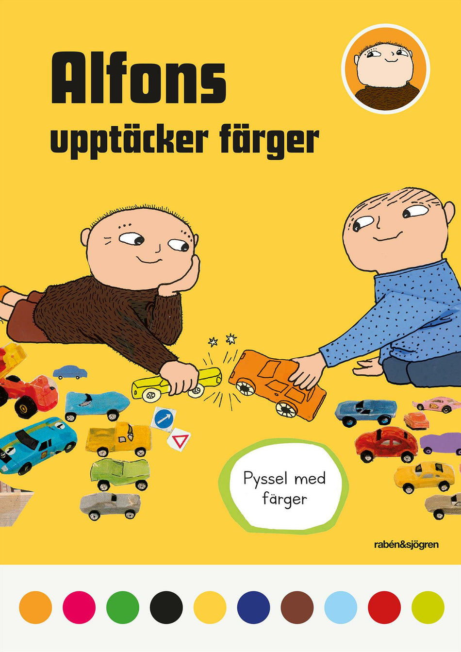 Valokuva kirjasta Gunilla Bergström Alfons upptäcker färger, kuuluu tuoteryhmään Ruots lapset nuoret ja sarjakuvat.