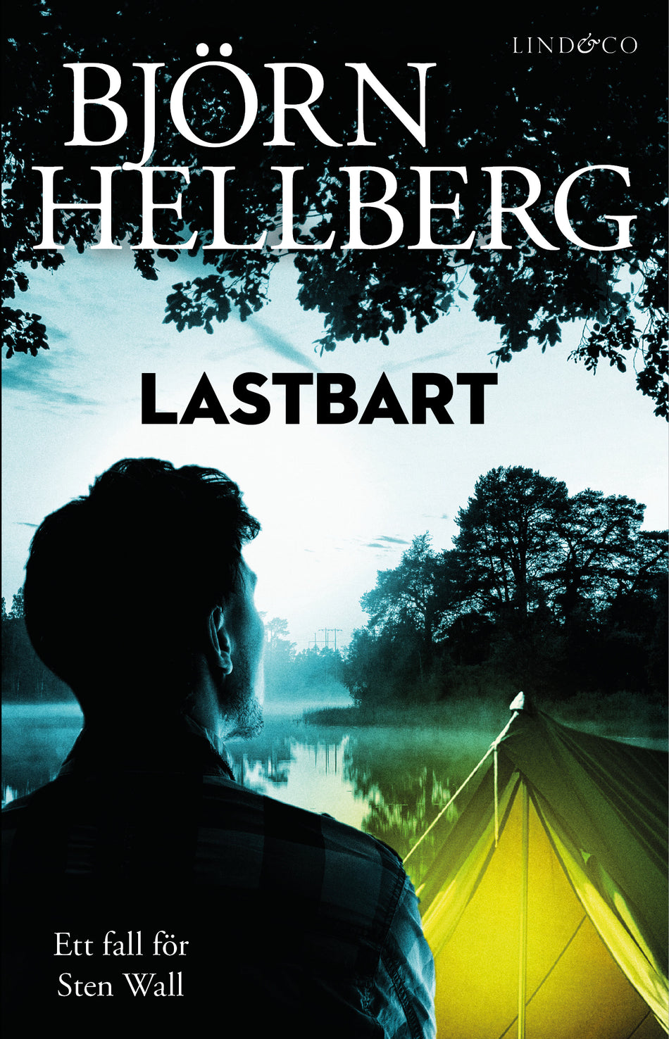 Valokuva kirjasta Björn Hellberg Lastbart, kuuluu tuoteryhmään Ruots kaunokirjat.
