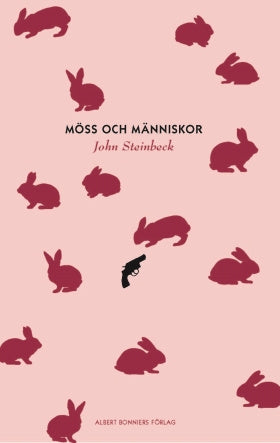 Valokuva kirjasta John Steinbeck Möss och människor, kuuluu tuoteryhmään Ruots kaunokirjat.