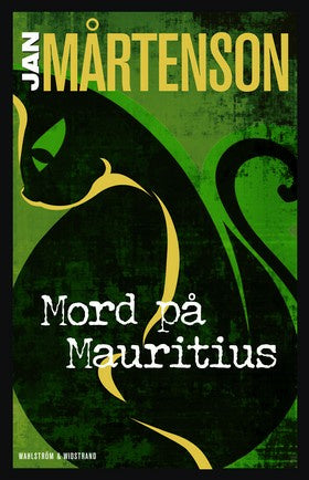 Valokuva kirjasta Jan Mårtenson Mord på Mauritius, kuuluu tuoteryhmään Ruots kaunokirjat.