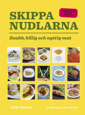 Valokuva kirjasta Sally Jönsson Skippa nudlarna, kuuluu tuoteryhmään Ruots harrasteet taide.