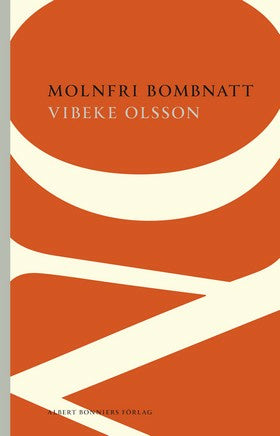 Valokuva kirjasta Vibeke Olsson Molnfri bombnatt, kuuluu tuoteryhmään Ruots kaunokirjat.