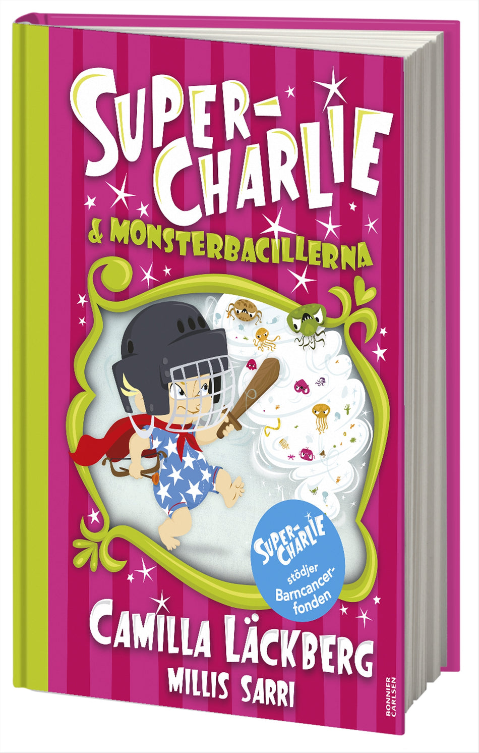 Valokuva kirjasta Camilla Läckberg / Millis Sarri Super-Charlie och monsterbacillerna, kuuluu tuoteryhmään Ruots lapset nuoret ja sarjakuvat.
