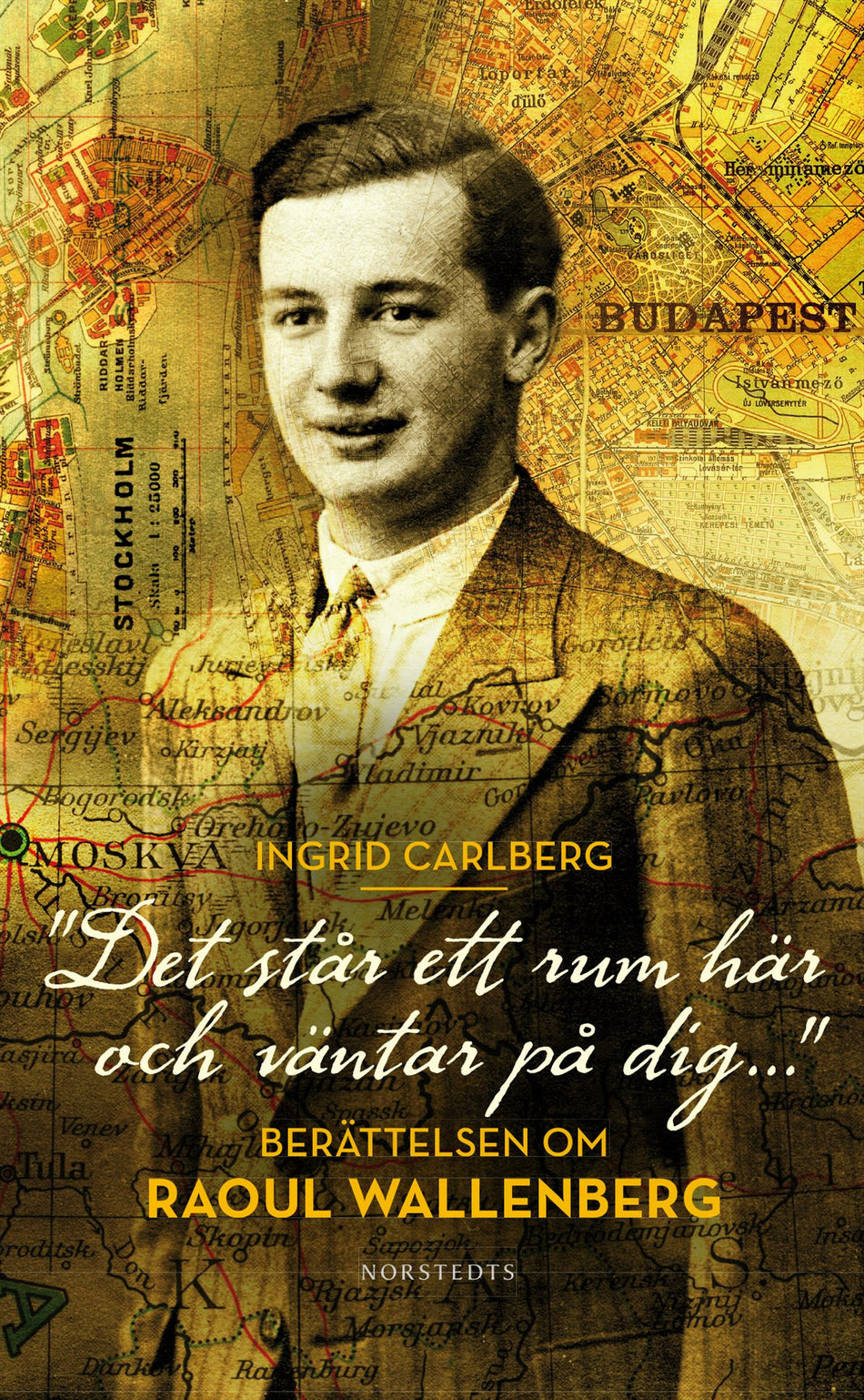 Valokuva kirjasta Ingrid Carlberg "Det står ett rum här och väntar på dig ..." : berättelsen om Raoul Wallenberg, kuuluu tuoteryhmään Ruots muu tieto.