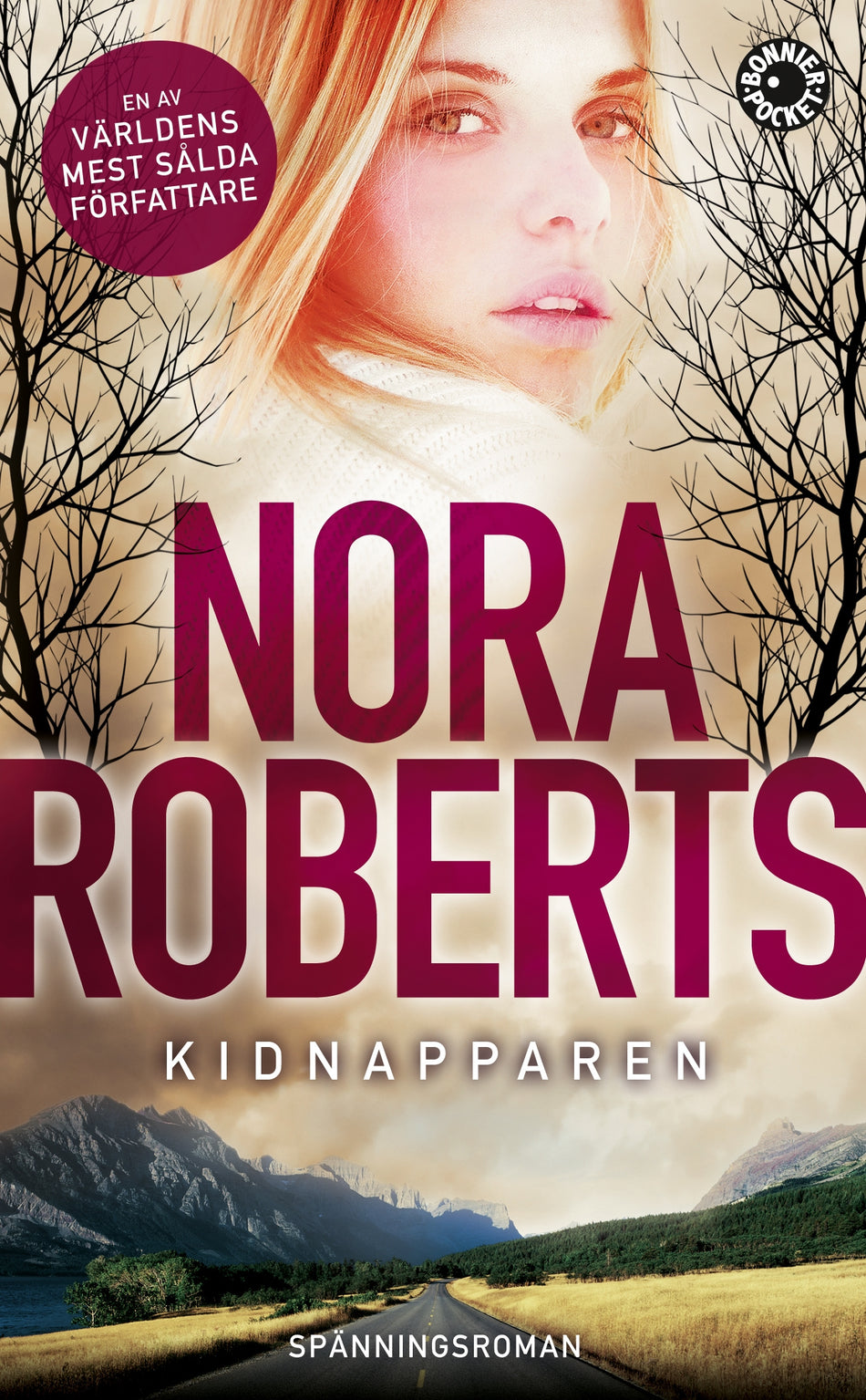 Valokuva kirjasta Nora Roberts Kidnapparen, kuuluu tuoteryhmään Ruots kaunokirjat.