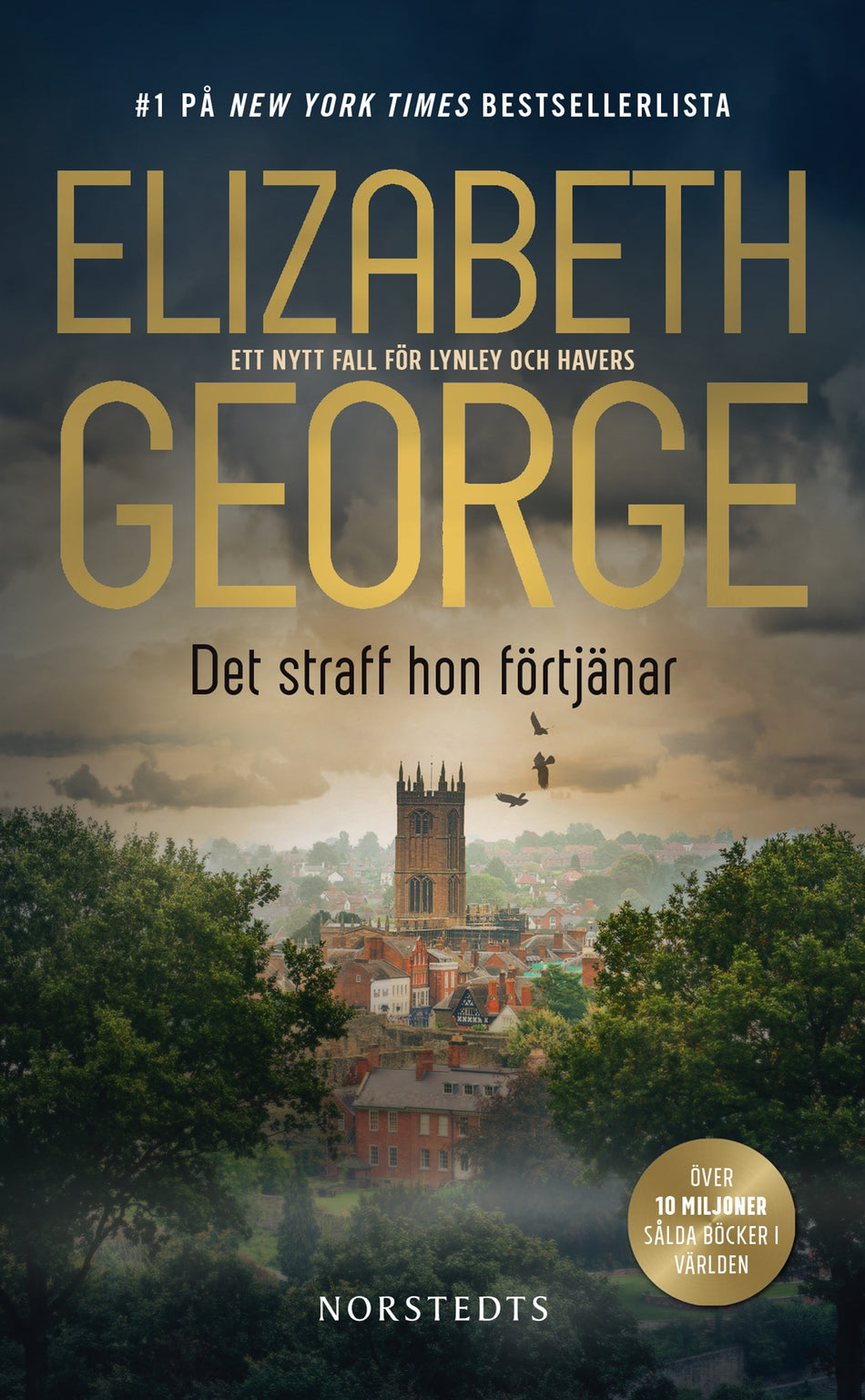 Valokuva kirjasta Elizabeth George Det straff hon förtjänar, kuuluu tuoteryhmään Ruots kaunokirjat.
