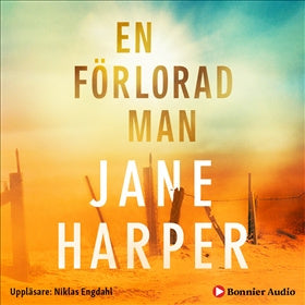 Valokuva kirjasta Jane Harper En förlorad man, kuuluu tuoteryhmään Ruots kaunokirjat.