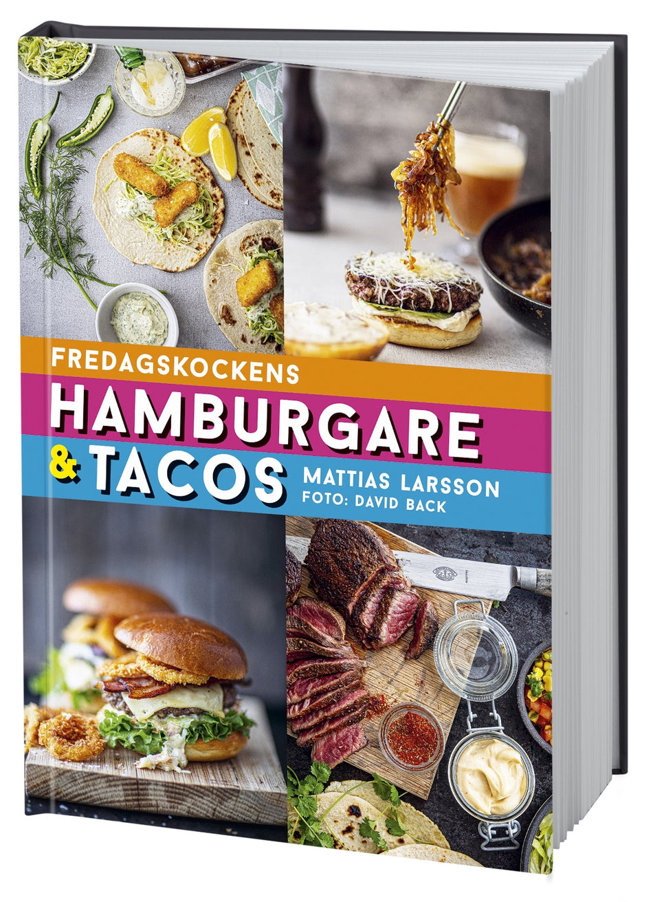 Valokuva kirjasta Mattias Larsson Fredagskockens hamburgare och tacos, kuuluu tuoteryhmään Ruots harrasteet taide.