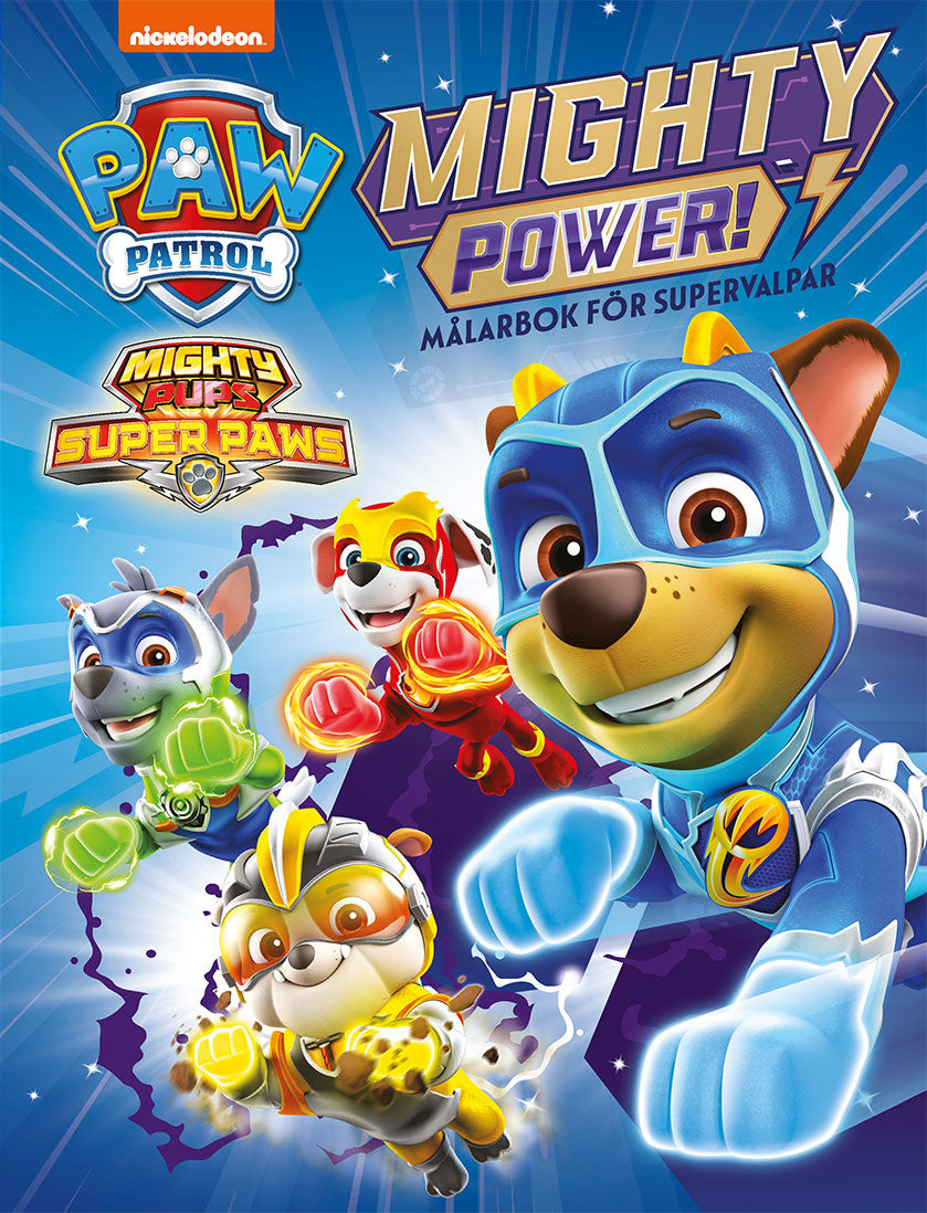 Valokuva kirjasta  Paw Patrol : Mighty power! målarbok för supervalpar, kuuluu tuoteryhmään Ruots lapset nuoret ja sarjakuvat.