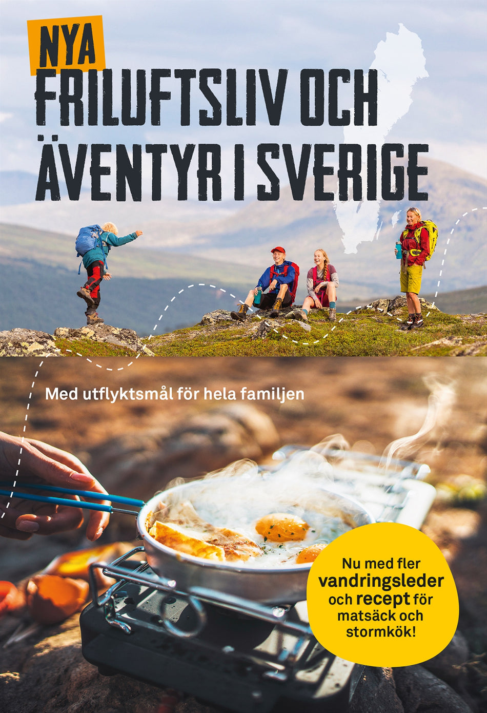 Valokuva kirjasta Bokförlaget Semic Nya friluftsliv och äventyr i Sverige, kuuluu tuoteryhmään Ruots harrasteet taide.
