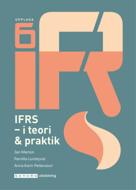 Valokuva kirjasta Jan Marton / Anna Karin Pettersson / Pernilla Lundqvist IFRS : i teori och praktik, kuuluu tuoteryhmään Ruots muu tieto.
