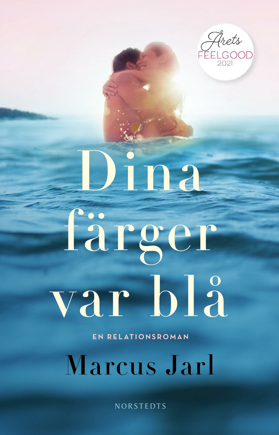 Valokuva kirjasta Marcus Jarl Dina färger var blå, kuuluu tuoteryhmään Ruots kaunokirjat.
